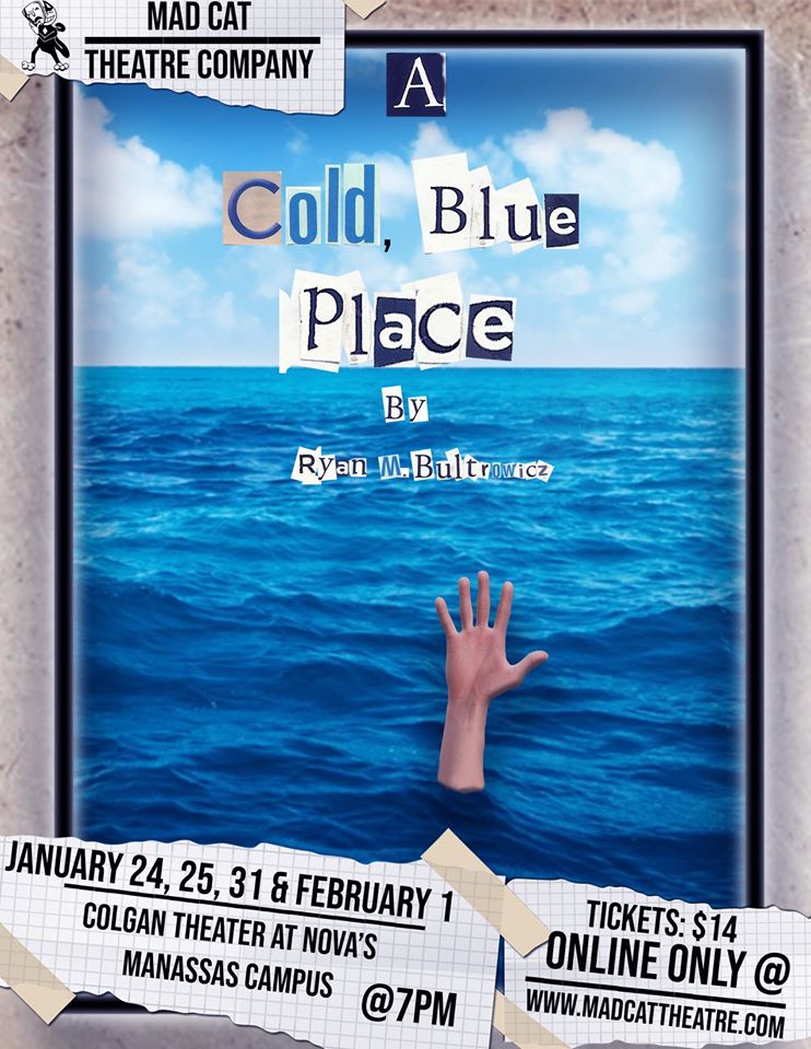 Mad Cat Theatre Company presents A Cold, Blue Place