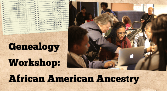 Geneology workshop: African American Ancestry at the Manassas Museum