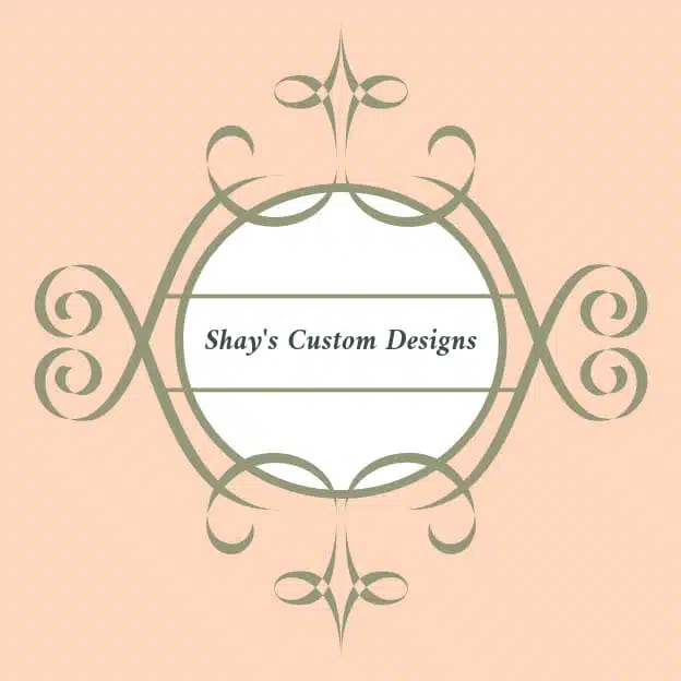 Shay's Custom Designs